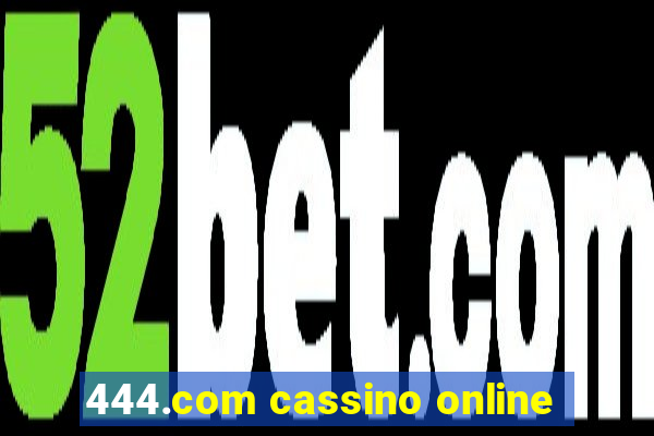 444.com cassino online